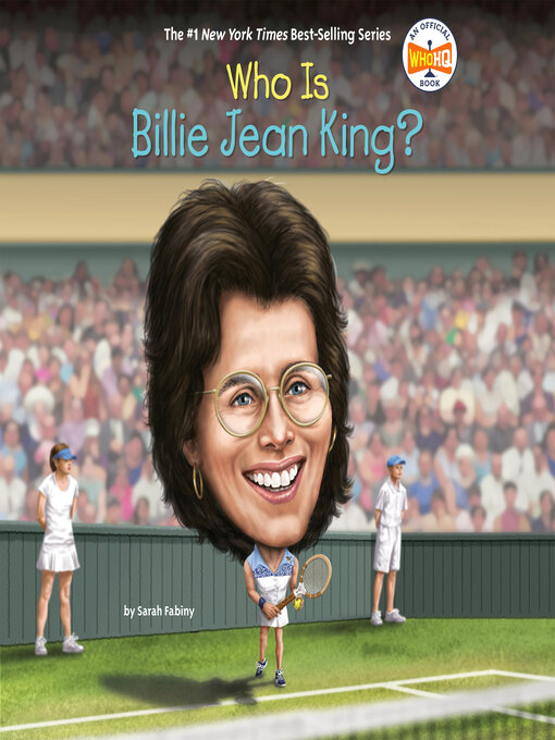 Title details for Who Is Billie Jean King? by Sarah Fabiny - Wait list